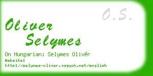 oliver selymes business card